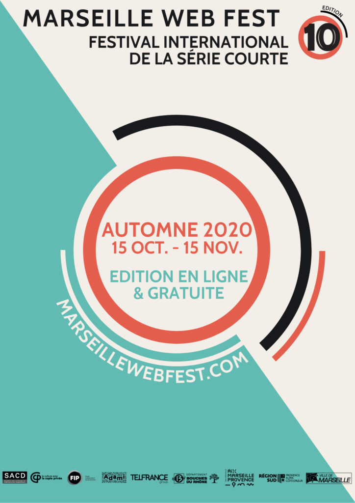 Affiche Marseille Web Fest - Bilan de la 10ème édition en Ligne (2020) Festival International de la série courte